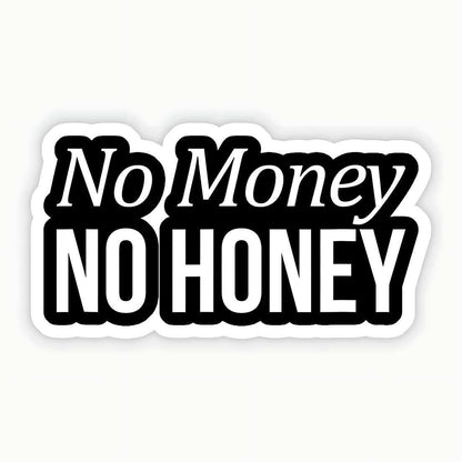 No Money Sticker - sticckiz.com