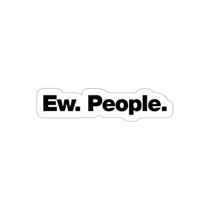 Ew. People Sticker - sticckiz.com