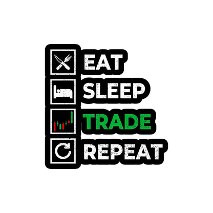 Eat Sleep Trade Repeat Sticker - sticckiz.com