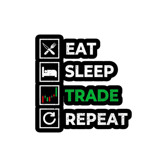 Eat Sleep Trade Repeat Sticker - sticckiz.com