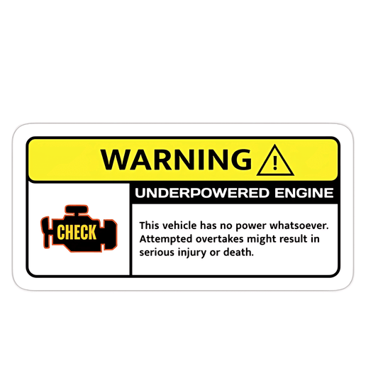 WARNING UNDERPOWERED ENGINE STICKER - sticckiz.com