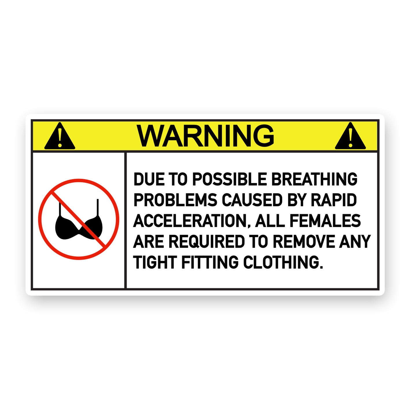 Warning NO B#a sign Sticker