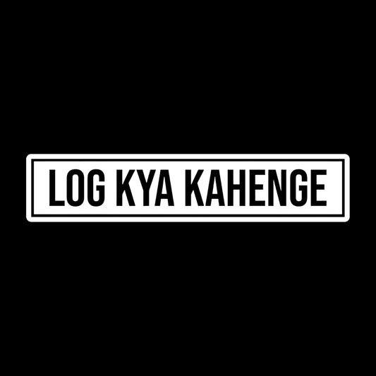 Log kya Kahenge Phrase Sticker - sticckiz.com