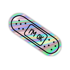 I am OK Bandaid Holographic Sticker - sticckiz.com