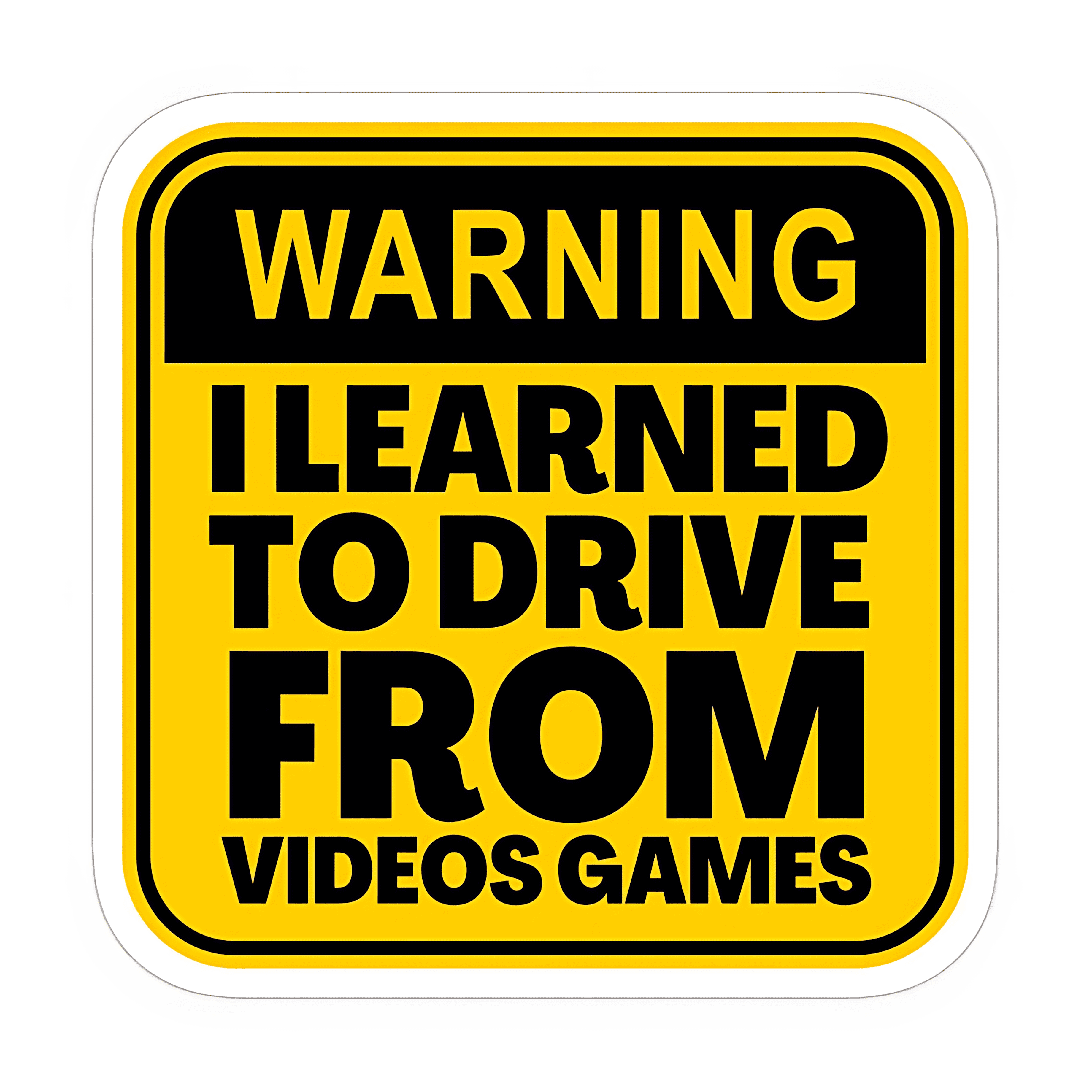 Warning I Learned TO Drive Sticker - sticckiz.com