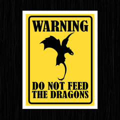 Warning do not feed dragons poster - sticckiz.com