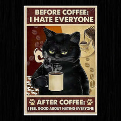 BEFORE COFFEE I HATE EVERYONE CAT Poster - sticckiz.com
