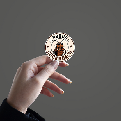 PROUD COCKROACH Sticker