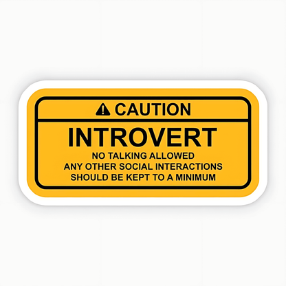 CAUTION INTROVERT Sticker - sticckiz.com