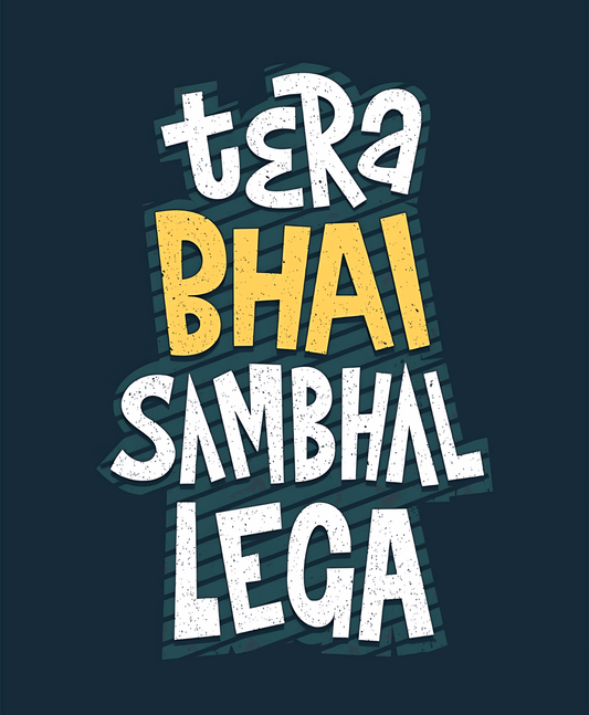 tera bhai sambha lega Sticker - sticckiz.com