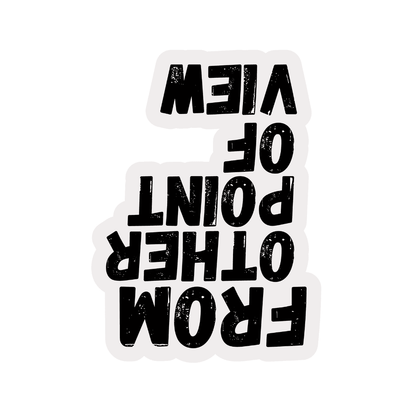 From other Point of View Sticker - sticckiz.com