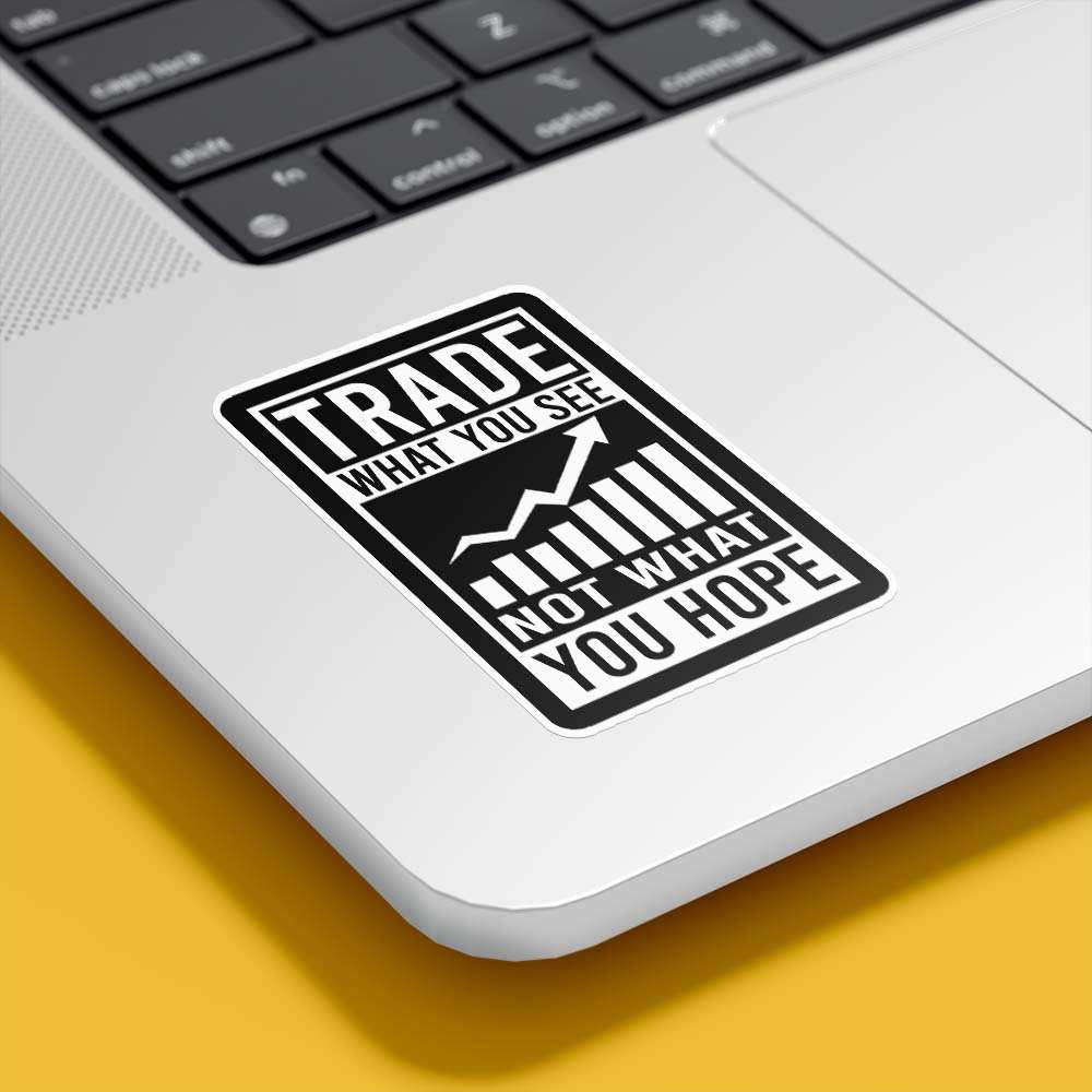 Trade What You See - sticckiz.com
